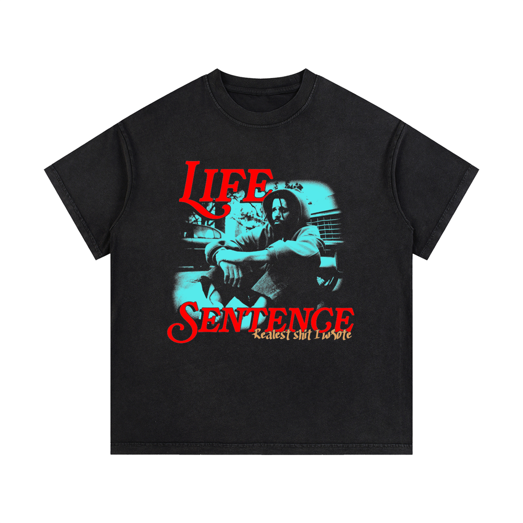LIFE SENTENCE T-Shirt